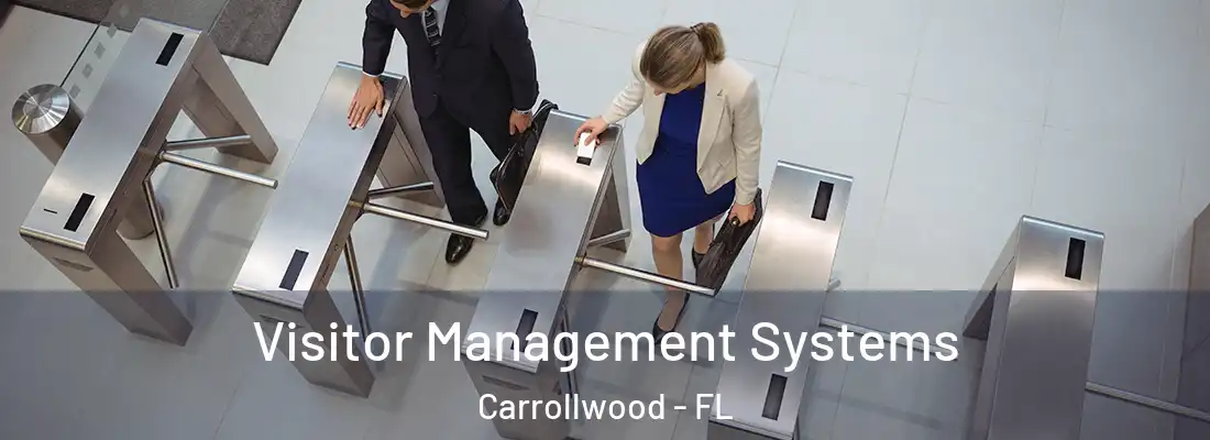 Visitor Management Systems Carrollwood - FL